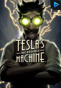 Bocoran RTP Nikola Tesla’s Incredible Machine di RTP PIN4D