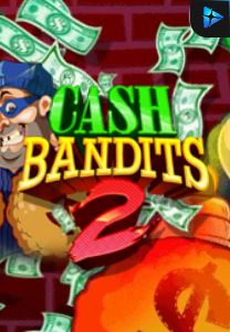 Cash Bandits 2