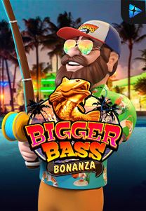 Bigger Bass Bonanza